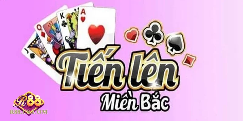 Tổng quan về tựa game Tiến Lên Miền Bắc